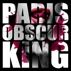 Paris Obscur : The King